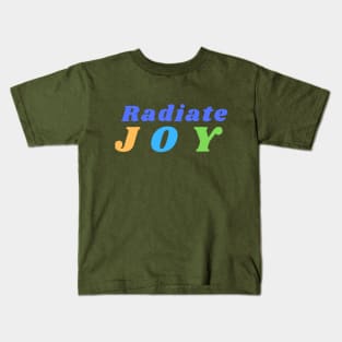 Radiate Joy Kids T-Shirt